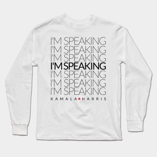 kamala harris im speaking Long Sleeve T-Shirt